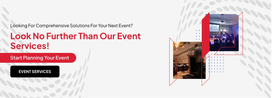 Look no further than our event services